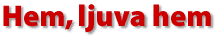 Hem, ljuva hem