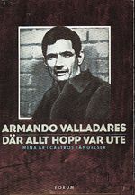 Valladares: D&auml;r allt hopp var ute