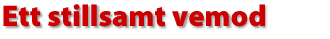 Ett stillsamt vemod