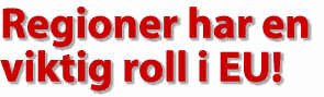 Regioner har en viktig roll i EU