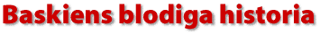 Baskiens blodiga historia