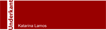 I Underkant: Katarina Lamos