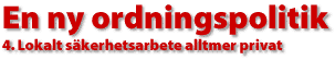 Lokalt s&auml;kerhetsarbete alltmer privat