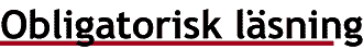 Obligatorisk l&auml;sning